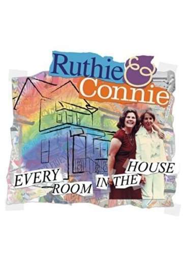 Ruthie and Connie Every Room in the House