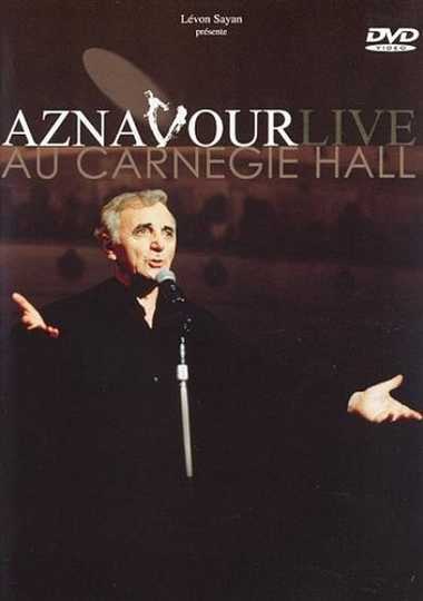 Charles Aznavour  Aznavour Live Au Carnegie Hall Poster