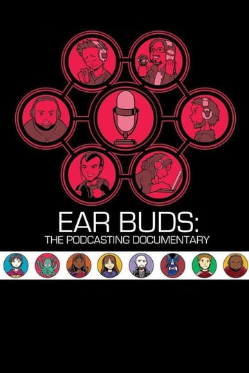 Ear Buds The Podcasting Documentary Poster