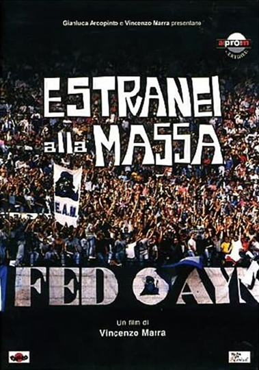 E.A.M. - Estranei alla massa