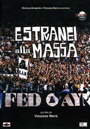 E.A.M. - Estranei alla massa