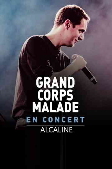 Grand Corps Malade  Alcaline le Concert Poster