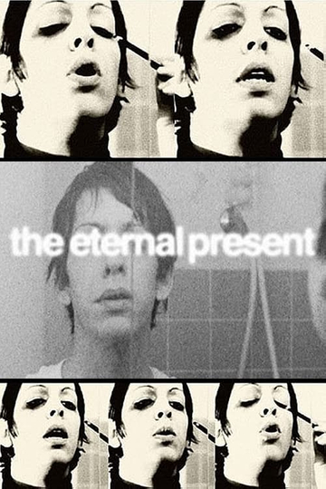 The Eternal Present Poster