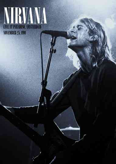 Nirvana: Live at the Paradiso Poster