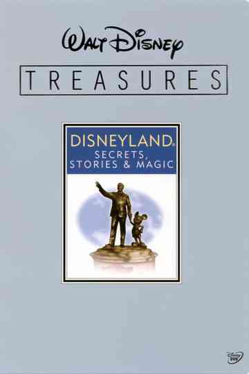 Walt Disney Treasures  Disneyland Secrets Stories and Magic