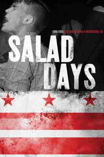 Salad Days: A Decade of Punk in Washington, DC (1980-90) Poster