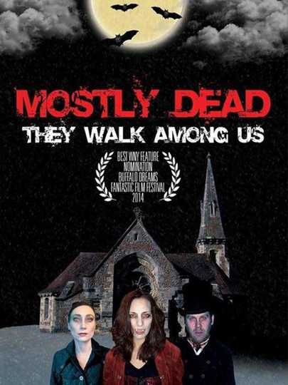 Mostly Dead Poster