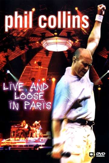 Phil Collins Live and Loose in Paris Poster