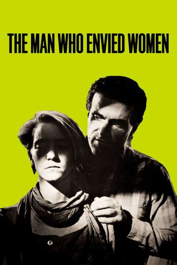 The Man Who Envied Women Poster