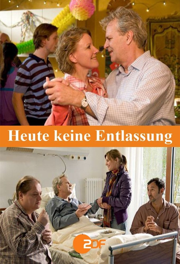 Heute keine Entlassung