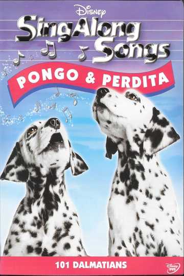 Disney Sing-Along Songs: Pongo & Perdita Poster