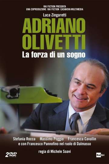Adriano Olivetti  La forza di un sogno Poster