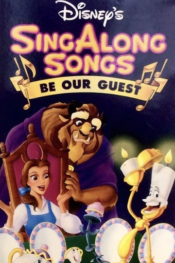 Disneys SingAlong Songs Be Our Guest