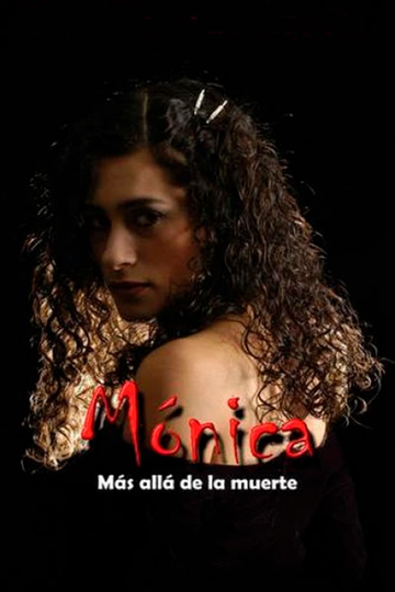 Mónica más allá de la muerte Poster