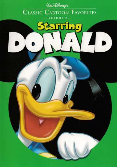 Classic Cartoon Favorites Vol 2  Starring Donald