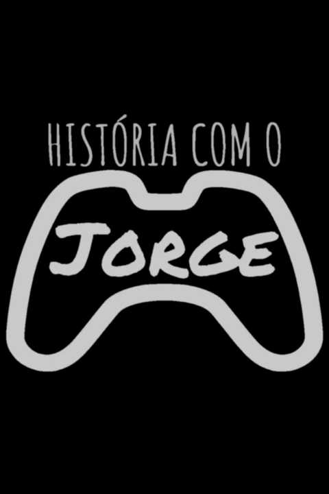 História com o Jorge poster