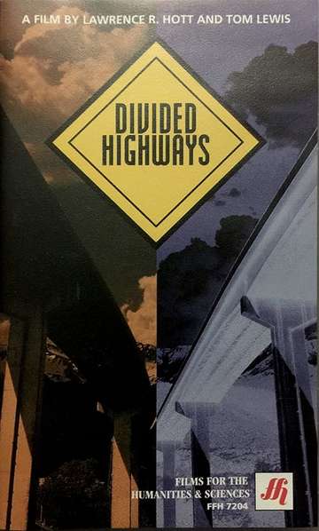 Divided Highways The Interstates and the Transformation of American Life