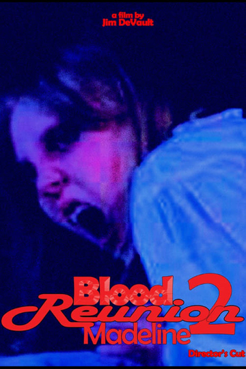 Blood Reunion 2 Madeline