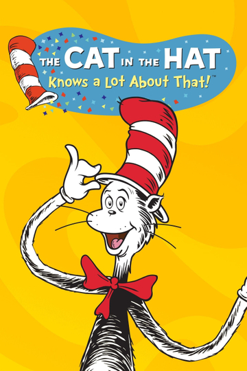 The Cat in the Hat Knows a Lot About That! Poster