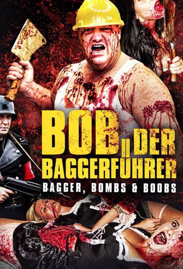 Baggerführer Bob Poster