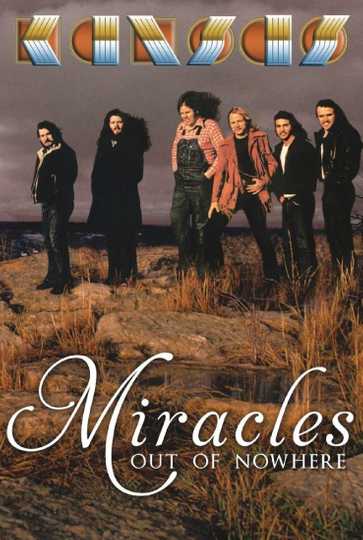 Kansas: Miracles Out of Nowhere Poster