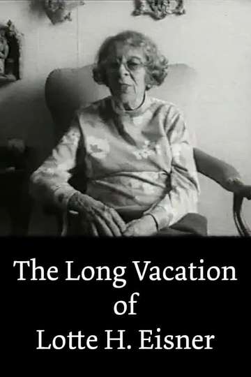 The Long Vacation of Lotte H Eisner Poster
