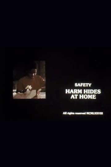 Safety: Harm Hides at Home Poster