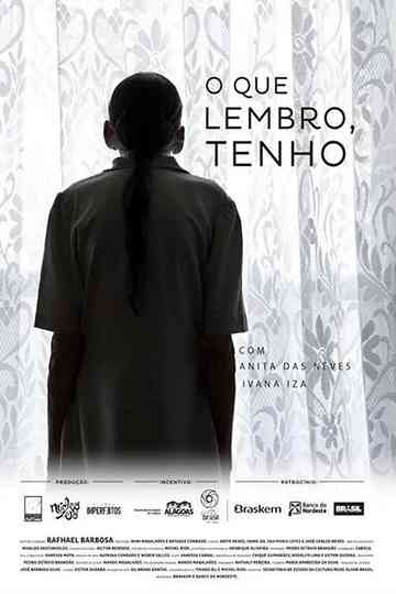 O Que Lembro, Tenho