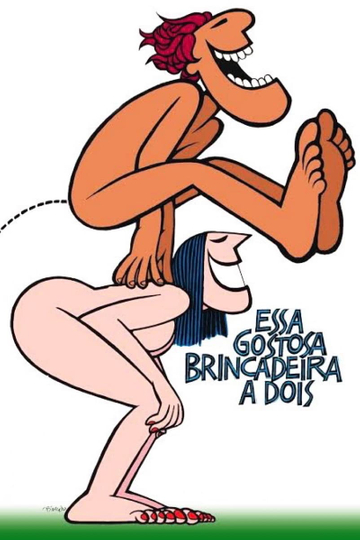 Essa Gostosa Brincadeira a Dois Poster