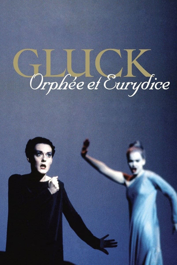 Gluck Orphée et Eurydice