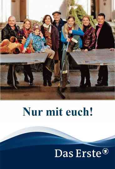Nur mit euch! Poster