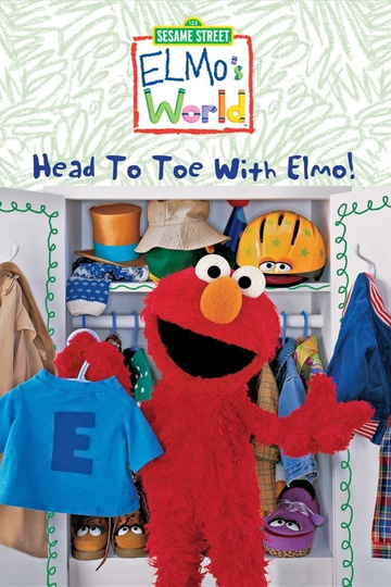 Sesame Street Elmos World Head to Toe with Elmo