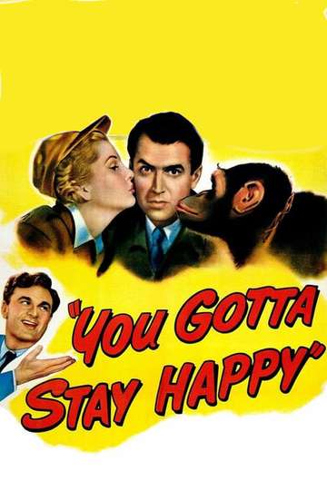You Gotta Stay Happy Poster