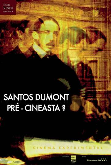 Santos Dumont PréCineasta