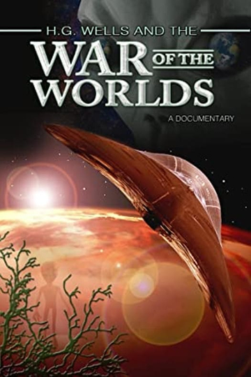 HG Wells and the War of the Worlds A Documentary