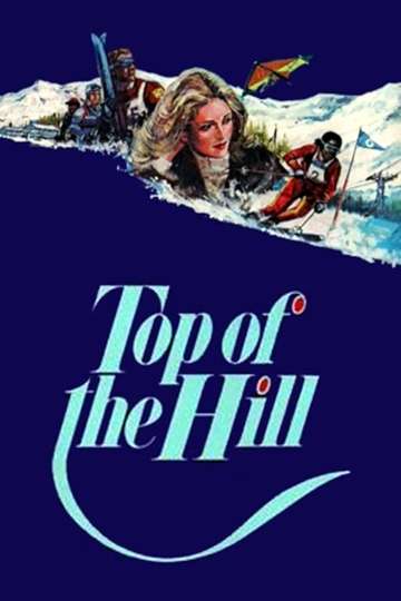 The Top of the Hill Poster