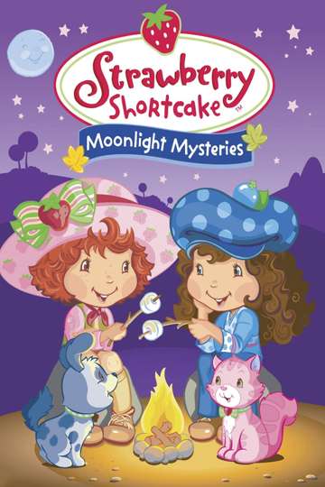 Strawberry Shortcake Moonlight Mysteries Poster