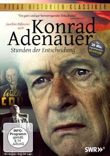 Konrad Adenauer  Hours of Decision Poster