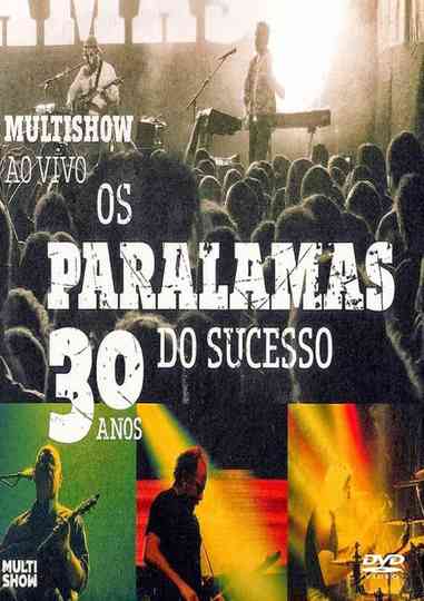 Os Paralamas do Sucesso 30 Anos Multishow ao Vivo poster