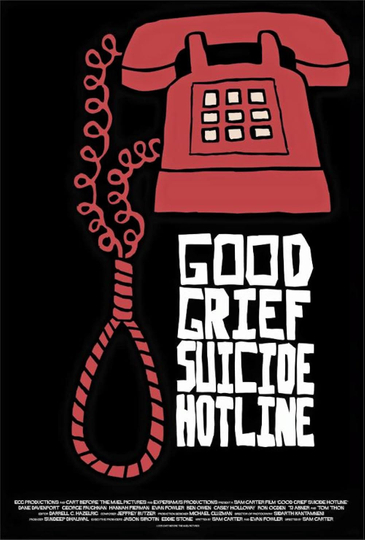 Good Grief Suicide Hotline Poster