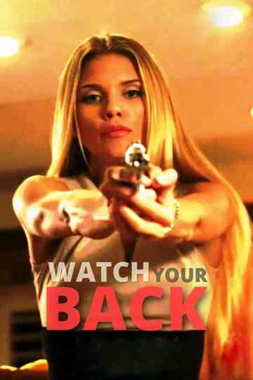 Watch Your Back Poster