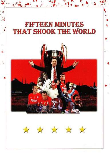 Fifteen Minutes That Shook the World Poster