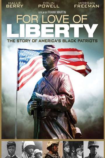 For Love of Liberty The Story of Americas Black Patriots Poster