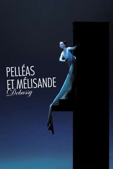 Debussy Pelléas et Mélisande