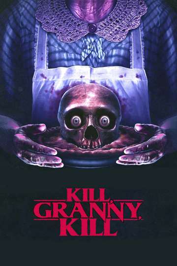 Kill Granny Kill Poster