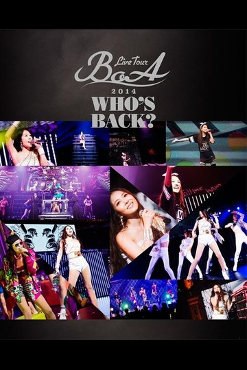 BoA LIVE TOUR 2014 ~WHO'S BACK?~