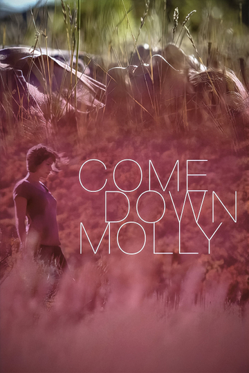 Come Down Molly Poster