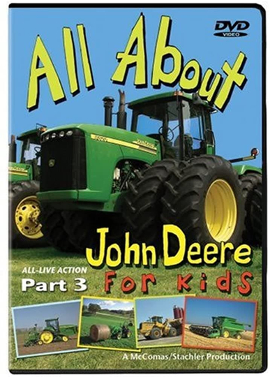 All About John Deere for Kids Part 3