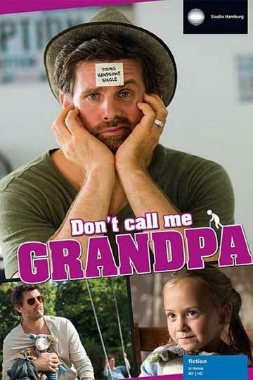 Dont Call Me Grandpa Poster