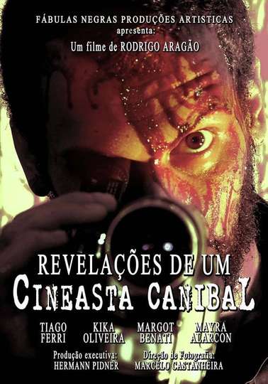 Revelations of a Cannibal Filmaker Poster